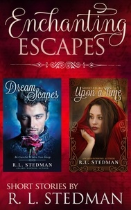  R. L. Stedman - Enchanting Escapes - Enchanting Escapes.
