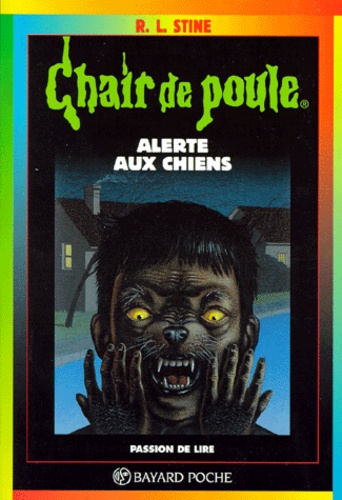 R. L. Stine - Alerte Aux Chiens. 2eme Edition.