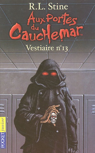 R. L. Stine - Aux portes du Cauchemar Tome 2 : Vestiaire n° 13.