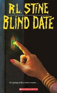 Ebooks pour les hommes téléchargement gratuit Blind Date 9781338572391 par R. L. Stine MOBI
