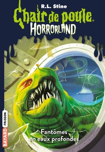 Chair de poule - Horrorland Tome 2 Fantômes en eaux profondes