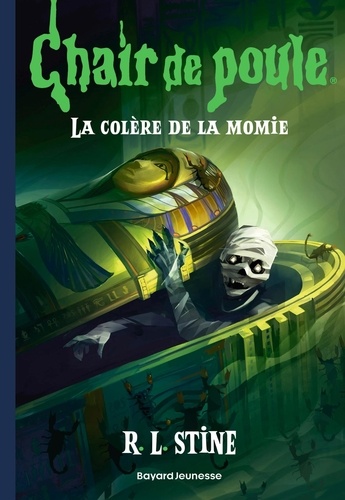 R. L. Stine - Chair de poule Tome 17 : La colère de la momie.