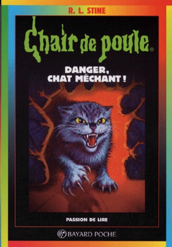 R. L. Stine - Danger, chat méchant !.