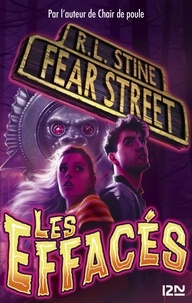 R. L. Stine - Fear Street  : Les effacés.