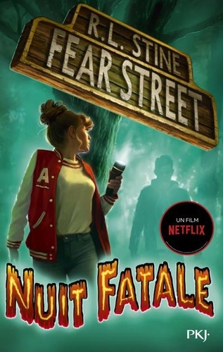 Fear Street Tome 2 Nuit fatale
