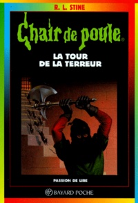 R. L. Stine - La Tour De La Terreur. 6eme Edition.