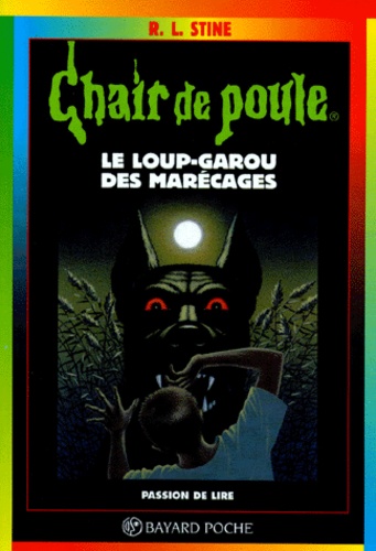 R. L. Stine - Le Loup-Garou Des Marecages. 7eme Edition.