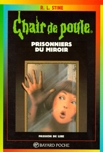 R. L. Stine - Prisonniers du miroir.