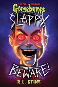 R. L. Stine - Slappy, Beware! (Goosebumps Special Edition).