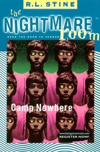 R.L. Stine - The Nightmare Room #9: Camp Nowhere.
