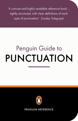 R-L Trask - The Penguin Guide to Punctuation.