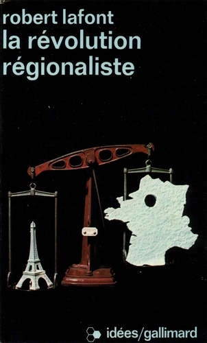 R Lafont - La révolution régionaliste.