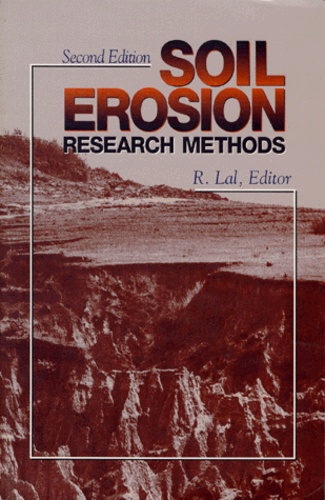 R Lal - Soil Erosion. Research Methods, 2eme Edition En Anglais.