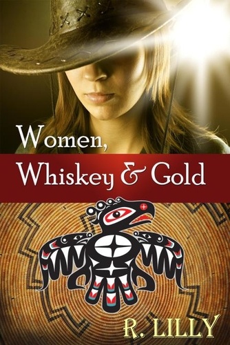  R. Lilly - Women, Whiskey &amp; Gold.