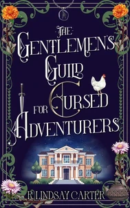 The Gentlemen's Guild for Cursed Adventurers