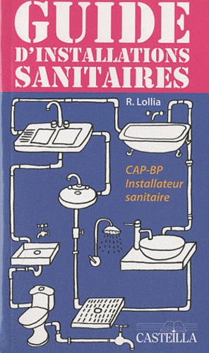 R. Lollia - Guide d'installations sanitaires CAP-BP.