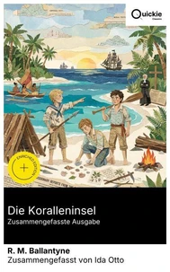 Die Koralleninsel (Zusammengefasste Ausgabe)