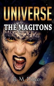 R. M. Dilleen - The Magitons - Universe, #3.