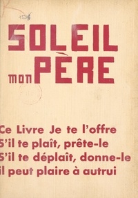 R.-M. Pedretti - Soleil, mon père.