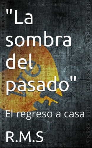  R.M.S - "La sombra del pasado".