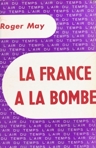 LA FRANCE A LA BOMBE