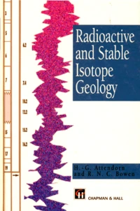 Radioactive And Stable Isotope Geology. Edition Anglaise