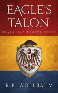  R.P. Wollbaum - Eagle's Talon - Bears and Eagles, #3.