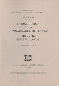 R peltier Anatole - Introduction à la connaissance des HLVN BA de Thaïlande.