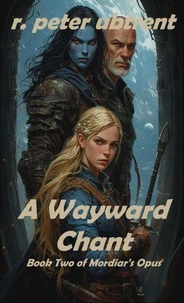 A Wayward Chant