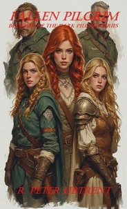 Fallen Pilgrim: Book Six of the Dark Pilgrim Series
