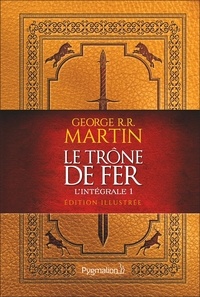 Share ebooks téléchargement gratuit Le Trône de fer l'Intégrale (A game of Thrones) Tome 1 par R.r. martin George, Norey Virginia, Sola Jean 9782080295453 en francais 