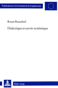 R Rauzduel - Dialectique et savoir systémique.