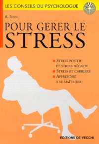 R Rossi - Pour Gerer Le Stress.