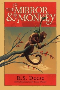  R.S. Deese et  Chuck Wadey - The Mirror &amp; The Monkey.