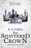 The Shattered Crown (Steelhaven: Book Two)