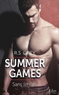 R-S Grey - Summer games - Sans limites.