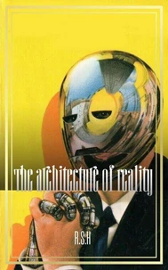 The Architecture of Reality