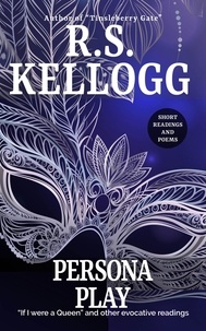  R.S. Kellogg - Persona Play.