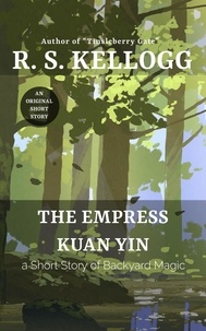  R.S. Kellogg - The Empress Kuan Yin.