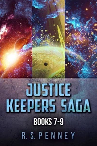 Justice Keepers Saga - Books 7-9