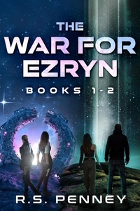  R.S. Penney - The War for Ezryn - Books 1-2 - The War For Ezryn.