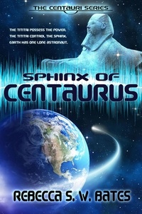  R. S. W. Bates - Sphinx of Centaurus.