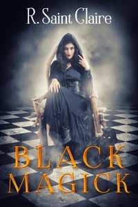  R. Saint Claire - Black Magick: an Occult Thriller.