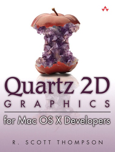 R.Scott Thompson - Quartz 2d And Core Image.