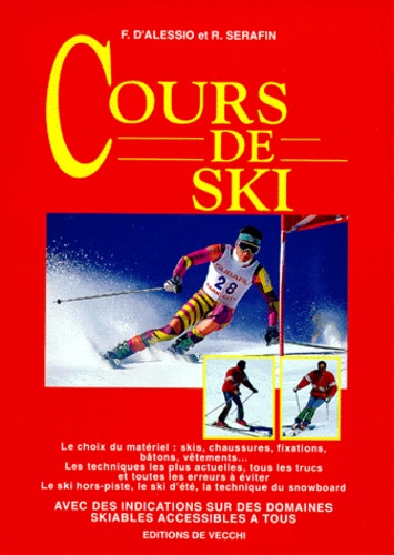 R Serafin et F d' Alessio - Cours de ski.