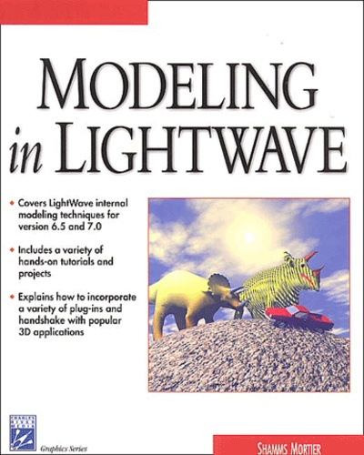 R Shamms Mortier - Modeling In Lightwave. Cd-Rom Included.