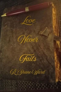 Love Never Fails