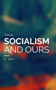 Their Socialism and Ours