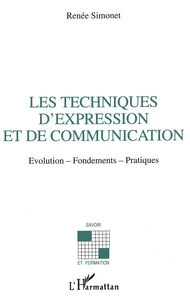 Les techniques d'expression et de communication