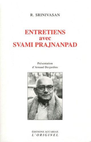 R Srinivasan - Entretiens avec Svami Prajnanpad.